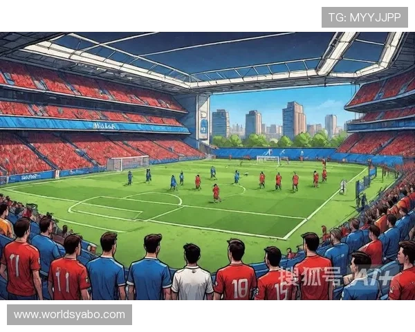 亚博足彩网提供专业的足球赛事分析与实时比分更新满足足球爱好者的多样需求